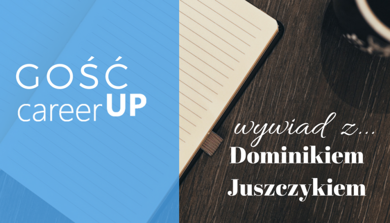 Praca z mocnymi stronami w praktyce. Rozmowa z Dominikiem Juszczykiem, cz. 2